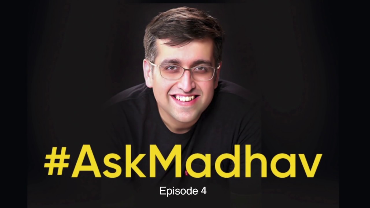 #AskMadhav | Episode 4