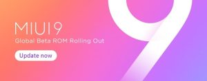 MIUI 9 Global Beta ROM 8.4.19: Full Download links and guide!