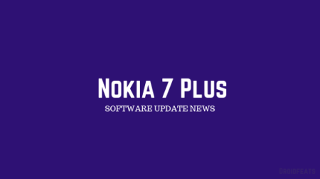 New Nokia 7 Plus update fixes bugs and brings in new camera features! New Nokia 7 Plus update fixes bugs and brings in new camera features!