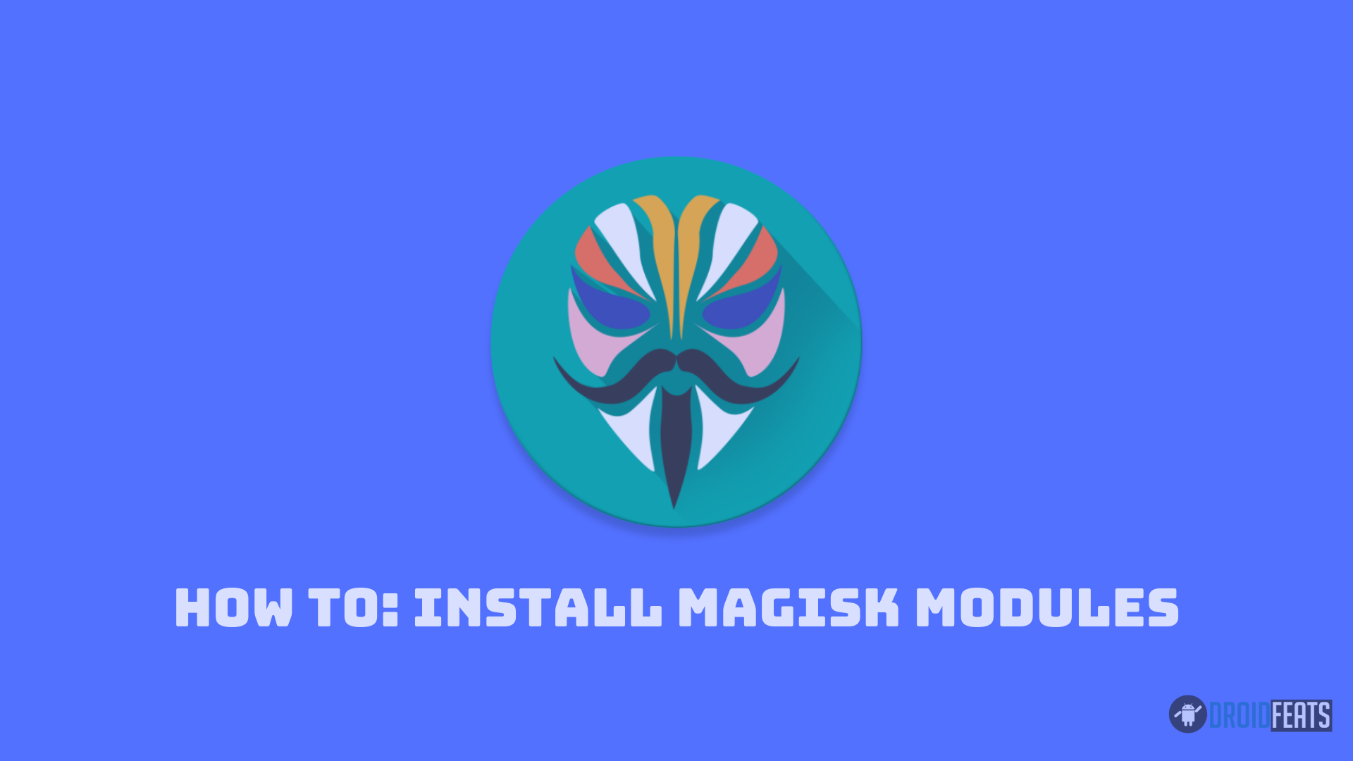 Install Magisk Modules Install Magisk Modules