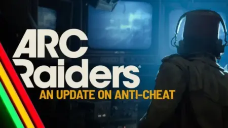 ARC Raiders Shifts to Permanent Bans for Game Cheaters